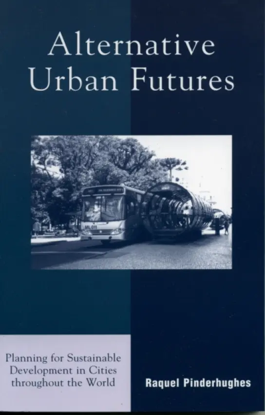 Alternative Urban Futures - Pinderhughes, Raquel