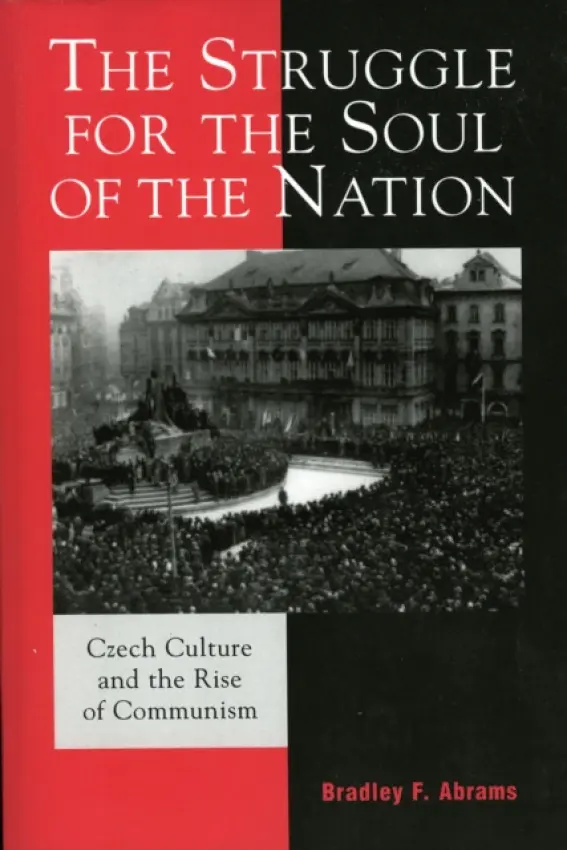 Struggle for the Soul of the Nation - Abrams, Bradley F.