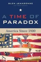 Time of Paradox - Jeansonne, Glen