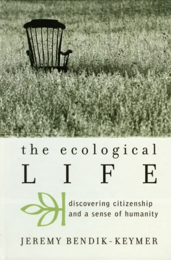Ecological Life - Bendik-Keymer, Jeremy