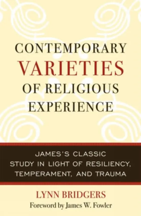 Contemporary Varieties of Religious Experience - Bridgers, Lynn