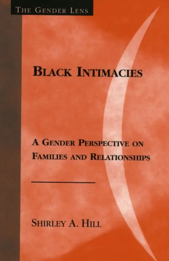 Black Intimacies - Hill, Shirley A.