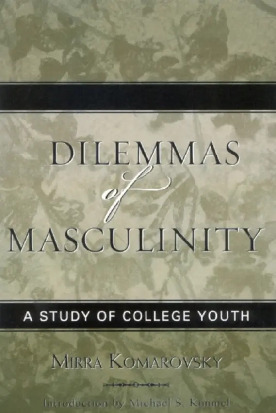 Dilemmas of Masculinity - Komarovsky, Mirra