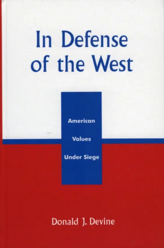 In Defense of the West - Devine, Donald J.