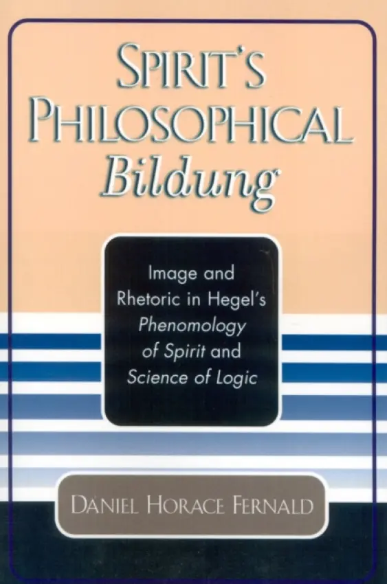Spirit's Philosophical Bildung - Fernald, Daniel Horace