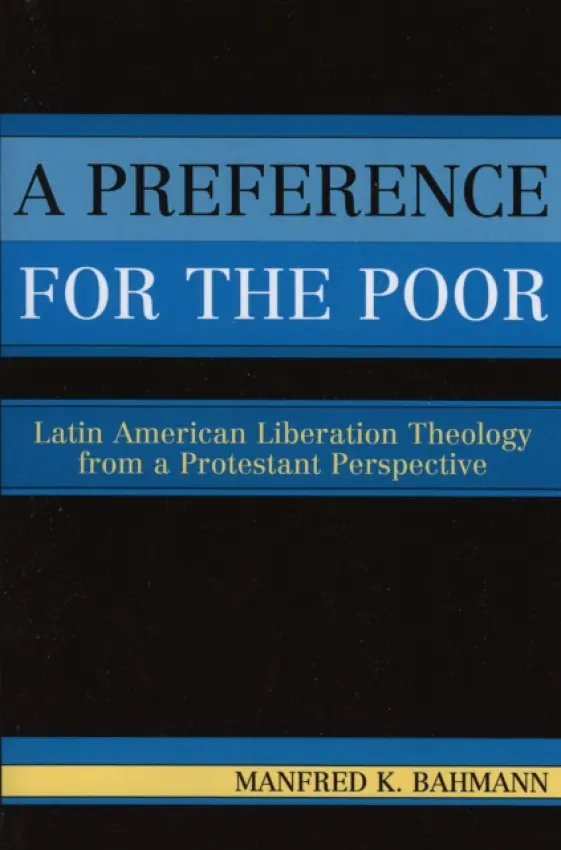 Preference for the Poor - Bahmann, Manfred K.