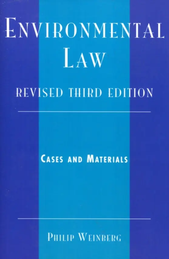 Environmental Law - Weinberg, Philip