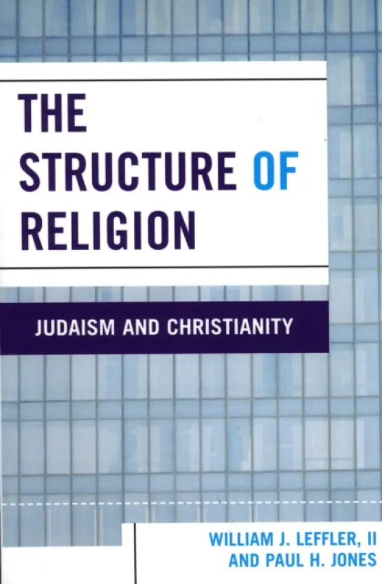 Structure of Religion - Leffler, II, William J. a Jones, Paul H.