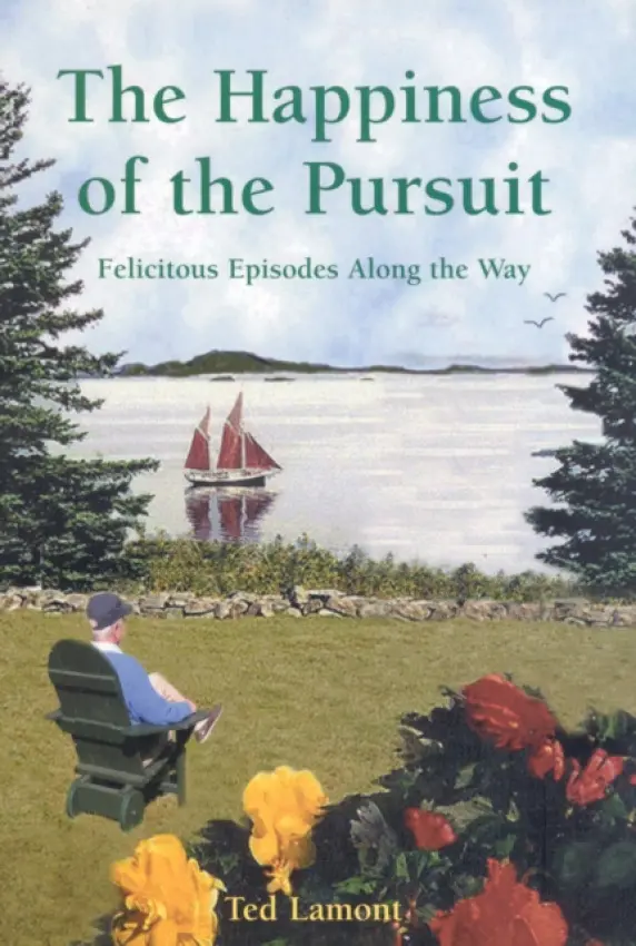 Happiness of the Pursuit - Lamont, Ted
