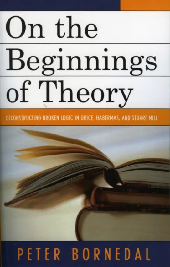 On the Beginnings of Theory - Bornedal, Peter
