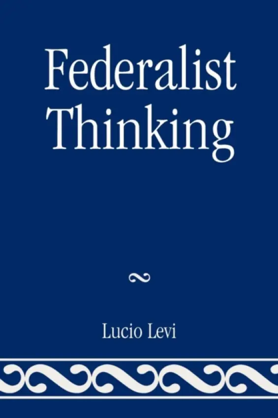 Federalist Thinking - Levi, Lucio