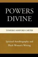 Powers Divine - Carter, Tomeiko Ashford