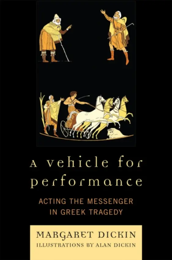 Vehicle for Performance - Dickin, Margaret