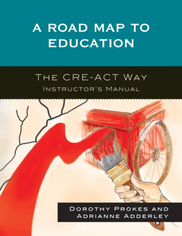 Roadmap to Education - Prokes, Dorothy a Adderley, Adrianne