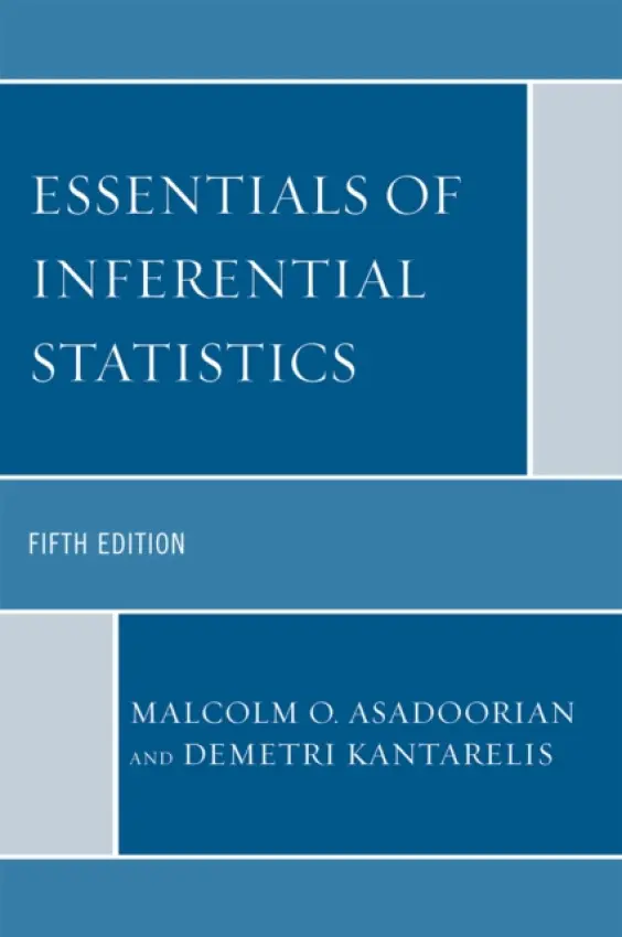 Essentials of Inferential Statistics - Asadoorian, Malcolm O. a Kantarelis, Demetri