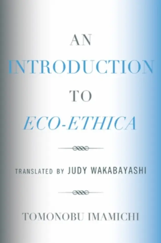 Introduction to Eco-Ethica - Imamichi, Tomonobu