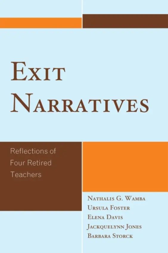 Exit Narratives - Wamba, Nathalis G. a Foster, Ursula a Davis, Elena a Jones, Jackquelynn a Storck, Barbara