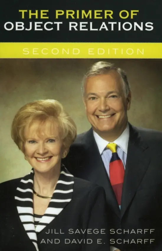 Primer of Object Relations - Scharff, Jill Savege a Scharff, David E., M.D.