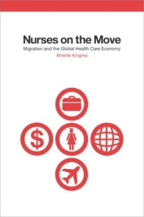 Nurses on the Move - Kingma, Mireille