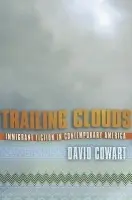 Trailing Clouds - Cowart, David G.