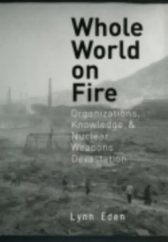 Whole World on Fire - Eden, Lynn