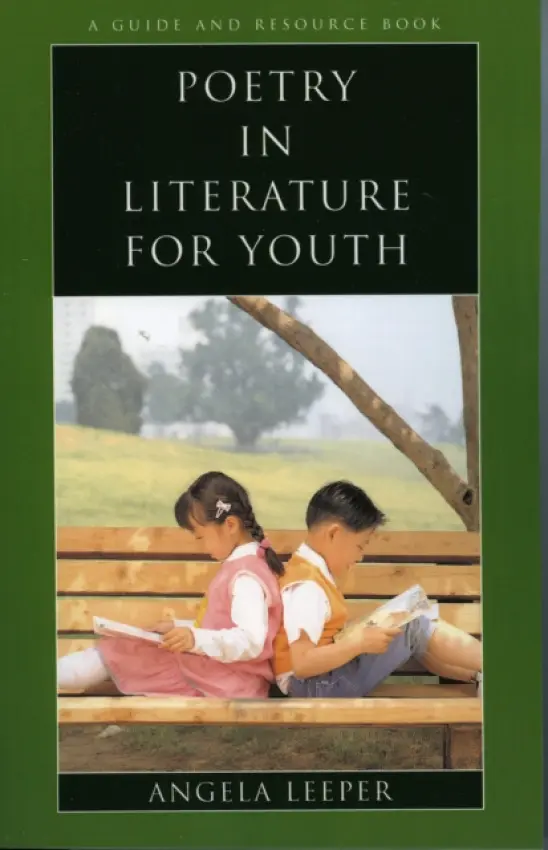 Poetry in Literature for Youth - Leeper, Angela