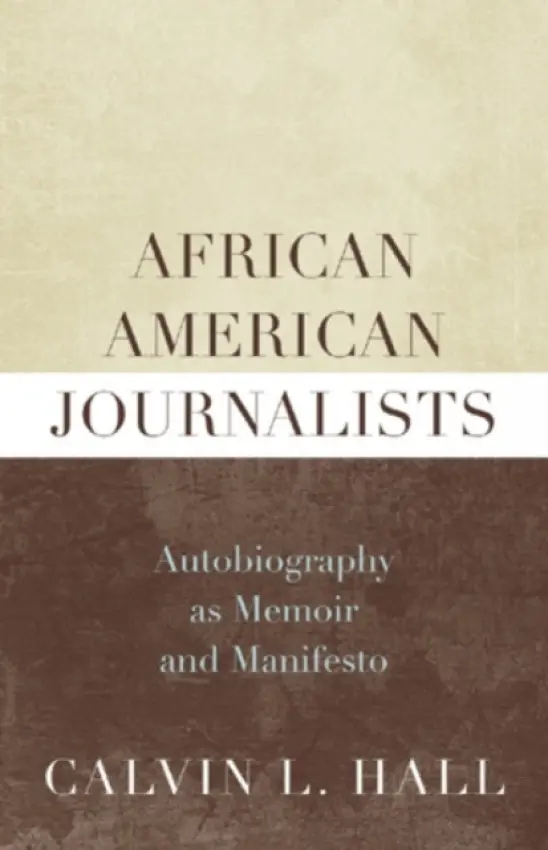 African American Journalists - Hall, Calvin L.