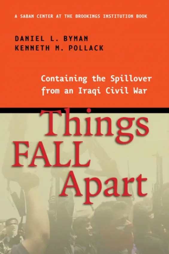 Things Fall Apart - Byman, Daniel L. a Pollack, Kenneth M.