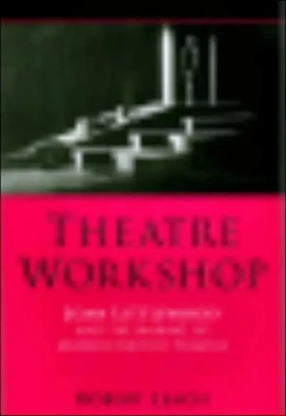 Theatre Workshop - Leach, Dr. Robert