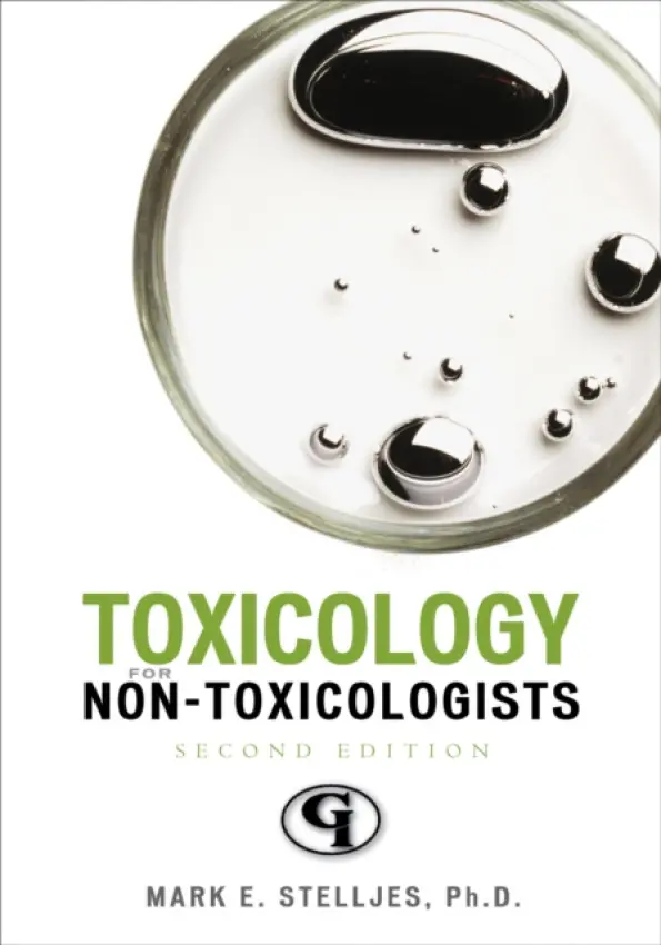 Toxicology for Non-Toxicologists - Stelljes, Mark E.