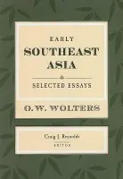 Early Southeast Asia - Wolters, O. W.