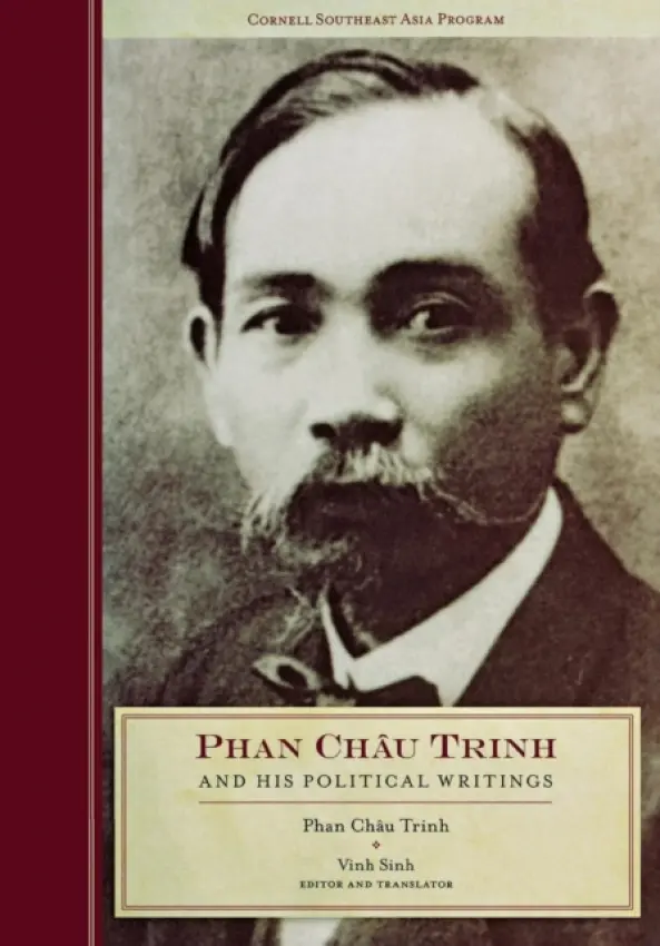 Phan Chau Trinh and His Political Writings - Trinh, Phan Chau