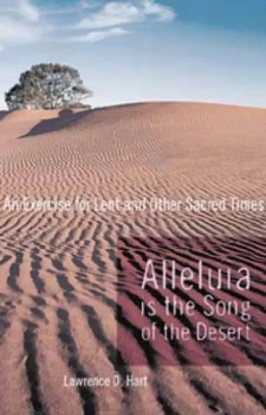 Alleluia is the Song of the Desert - Hart, Lawerence D.