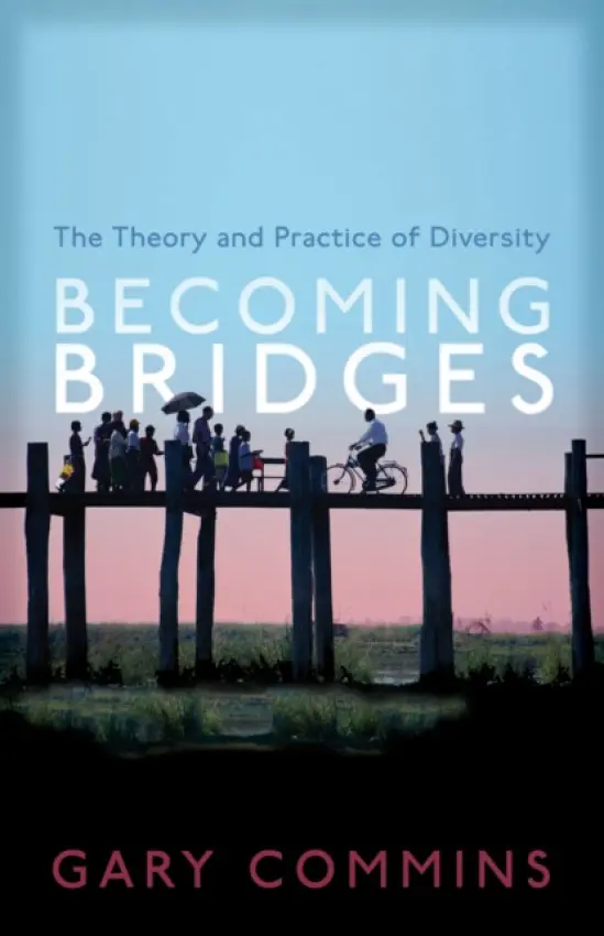 Becoming Bridges - Commins, Gary