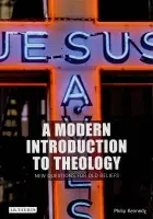 Modern Introduction to Theology - Kennedy, Philip