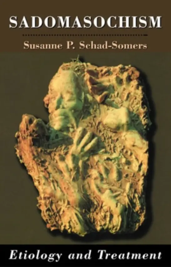 Sadomasochism - Schad-Somers, Susanne P.