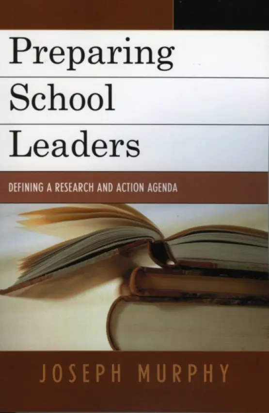 Preparing School Leaders - Murphy, Joseph