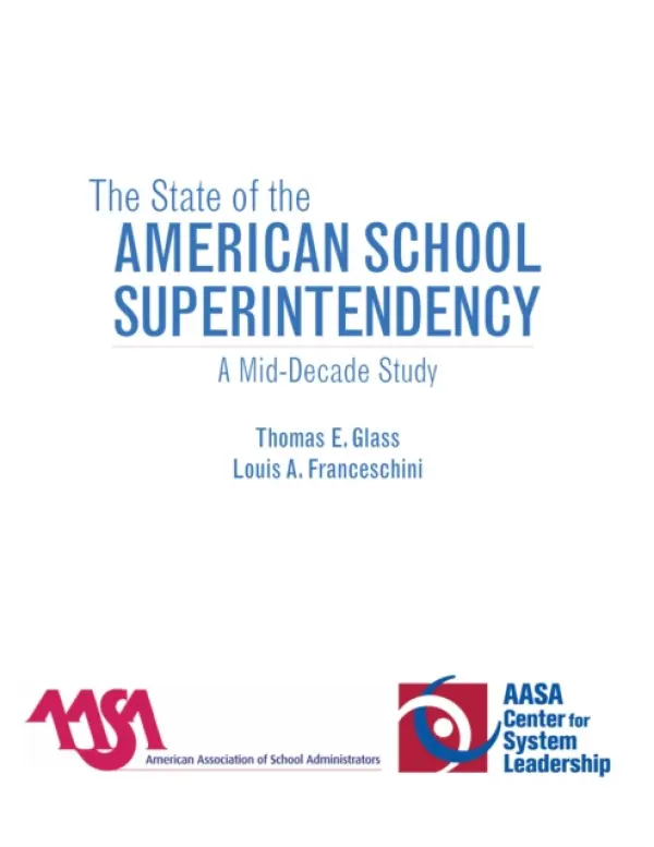 State of the American School Superintendency - Glass, Thomas E. a Franceschini, Louis A.