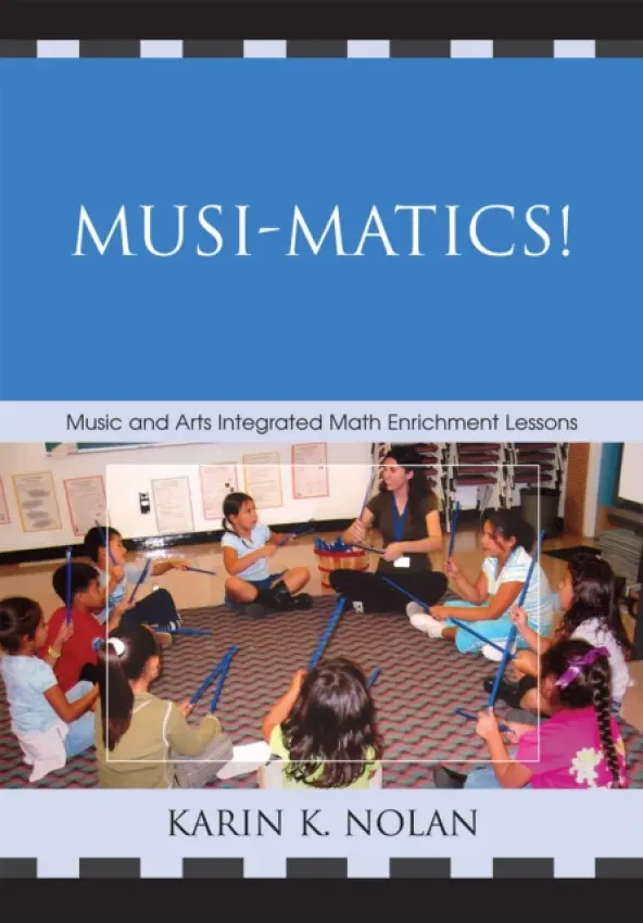 Musi-matics! - Nolan, Karin K.