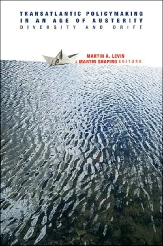 Transatlantic Policymaking in an Age of Austerity - Aarts, Flor