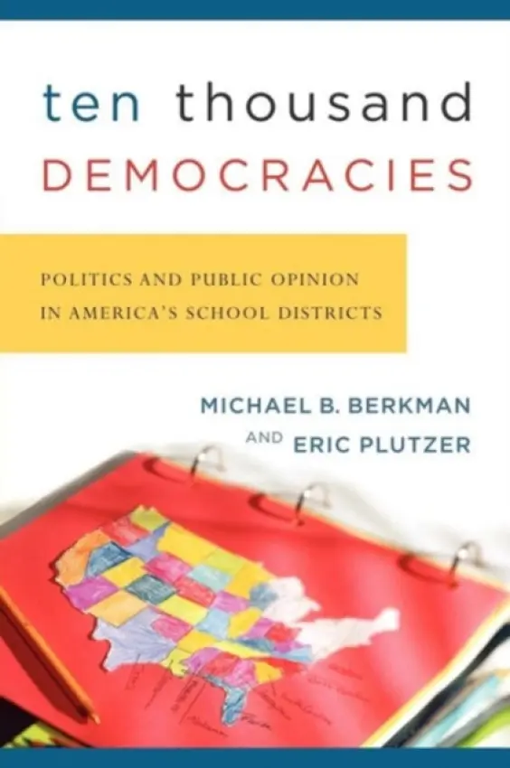 Ten Thousand Democracies - Berkman, Michael B.