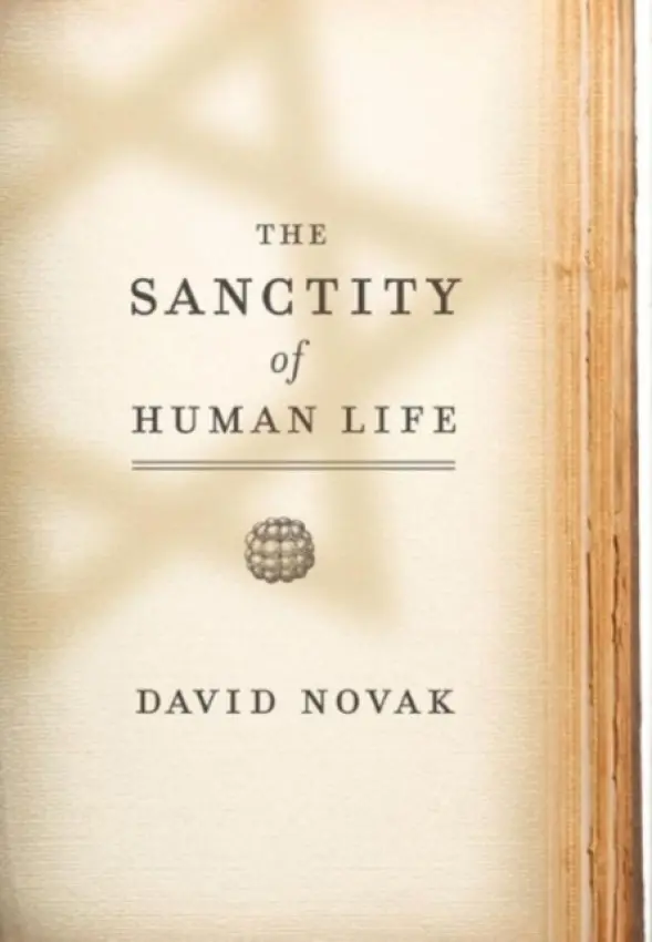 Sanctity of Human Life - Novak, David