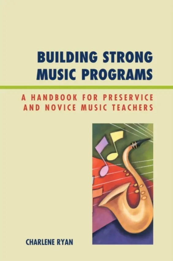 Building Strong Music Programs - Ryan, Charlene
