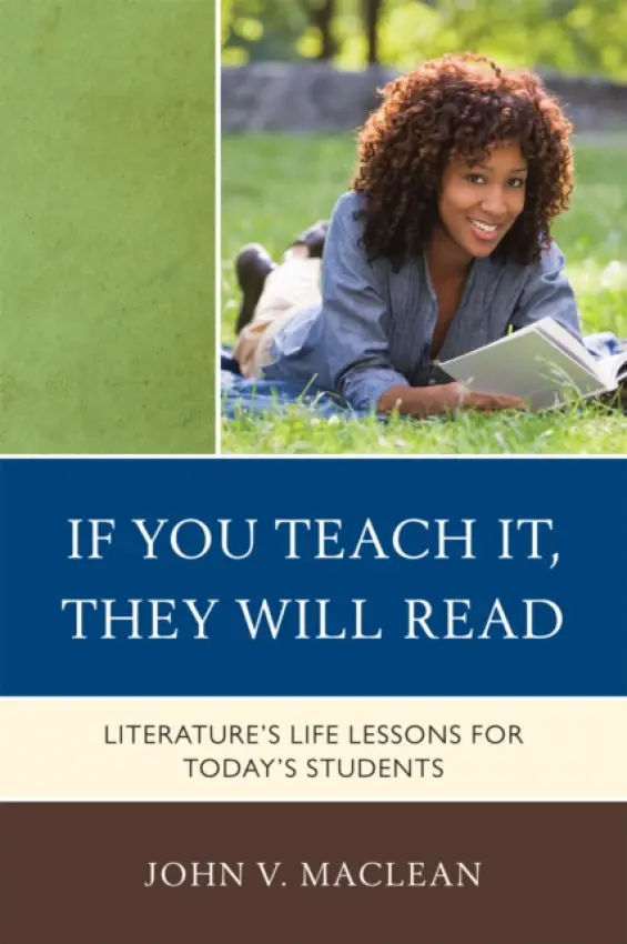 If You Teach It, They Will Read - MacLean, John V.