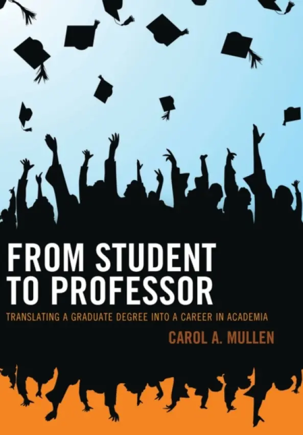 From Student to Professor - Mullen, Carol A.