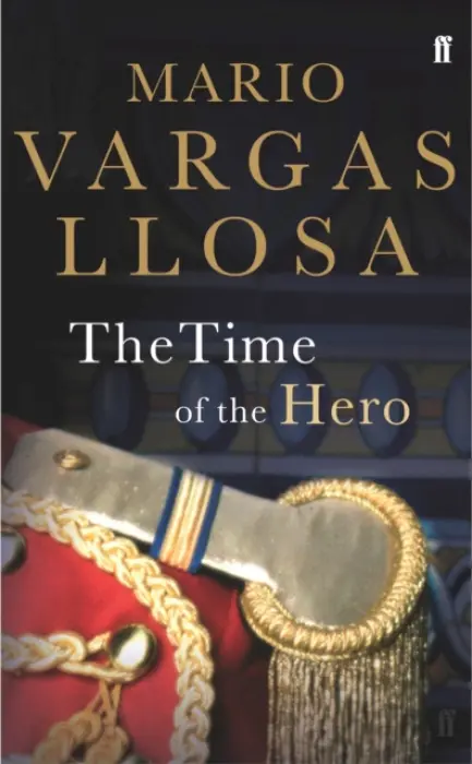 Time of the Hero - Vargas Llosa, Mario
