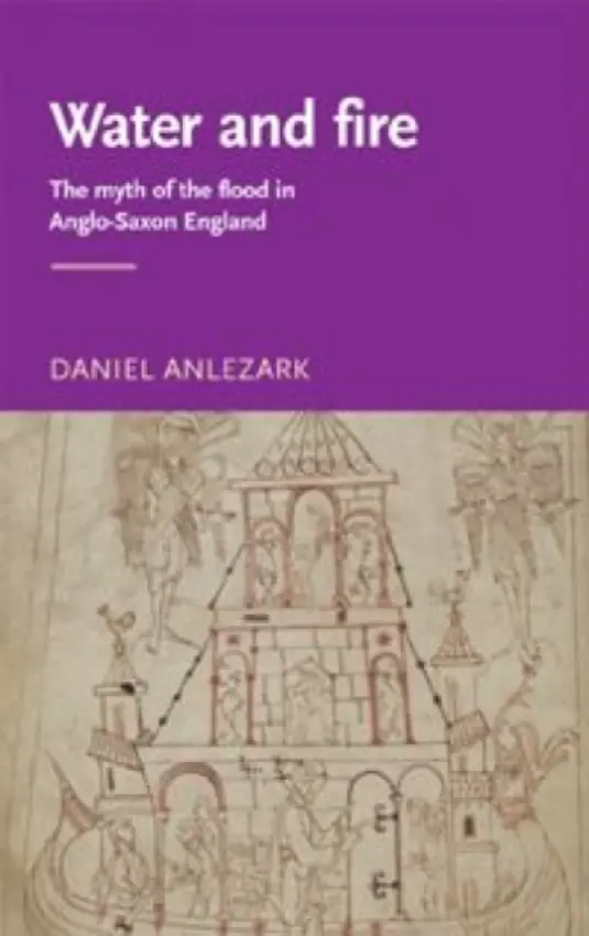 Water and Fire - Anlezark, Daniel