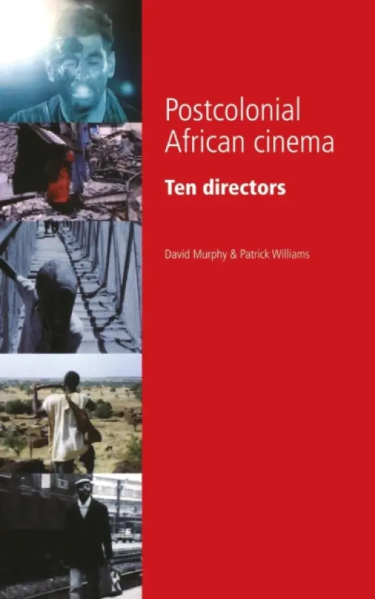 Postcolonial African Cinema - Murphy, David a Williams, Patrick