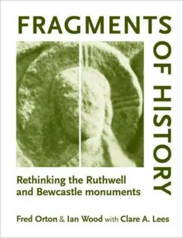 Fragments of History - Orton, Fred a Wood, Ian a Lees, Clare