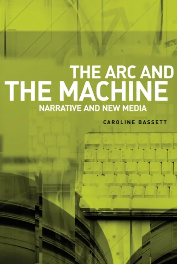 ARC and the Machine - Bassett, Caroline